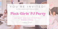 The Pink Girls’ PJ Party